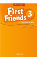 First Friends (American English): 3: Teacher's Book (Japanese)