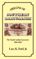 Origins of Southern Radicalism