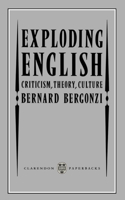 Exploding English: Criticism, Theory, Culture(Clarendon Paperbacks)