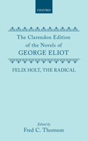 Felix Holt, the Radical