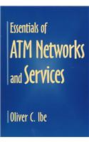 Essentials of ATM Networks and Services