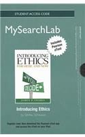 MySearchLab with Pearson eText -- Standalone Access Card -- for Introducing Ethics: For Here and Now(English)