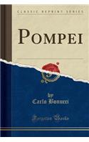 Pompei (Classic Reprint)