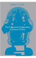 The Cybernetic Imagination in Science Fiction