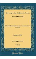 Dairy-Herd-Improvement-Association Letter, Vol. 32: January, 1956 (Classic Reprint)