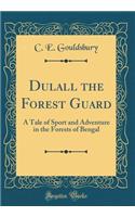 Dulall the Forest Guard