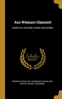 Aus Weimars Glanzzeit