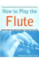 How to Play the Flute