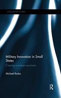 Military Innovation in Small States