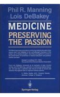 Medicine: Preserving the Passion