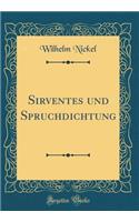 Sirventes und Spruchdichtung (Classic Reprint)