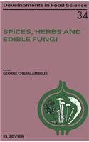 Spices, Herbs and Edible Fungi