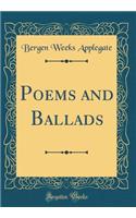 Poems and Ballads (Classic Reprint)