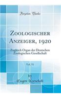 Zoologischer Anzeiger, 1920, Vol. 51: Zugleich Organ der Deutschen Zoologischen Gesellschaft (Classic Reprint)