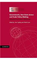 Governments, Non-State Actors and Trade Policy-Making