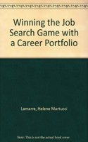 Winning the Job Search Game with a Career Portfolio