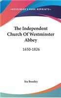 The Independent Church Of Westminster Abbey