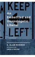 Embattled and Unapologetic Liberal