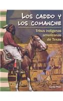 Los Caddo y Los Comanche / The Caddo and Comanche