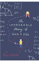 The Improbable Theory of Ana & Zak