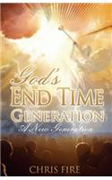 God End Time Generation