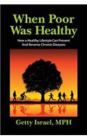 When Poor Was Healthy