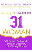 Raising a Proverb 31 Woman