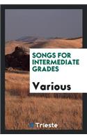 Songs for Intermediate Grades