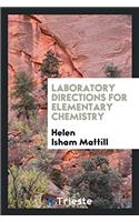 Laboratory Directions for Elementary Chemistry