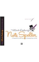 The Alfred d'Auberge Note Speller