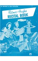 Palmer-Hughes Accordion Course Recital Book, Bk 2