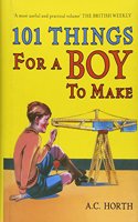 101 Things for a Boy to Make