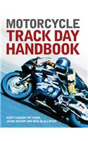 Motorcycle Track Day Handbook