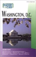 Insiders' Guide to Washington, D.C.: (Insiders' Guide to Washington, D.C.)