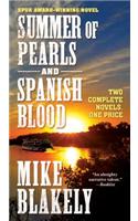 Summer of Pearls and Spanish Blood
