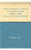 Priya's Project: Coming to America from India--1986(Cover-To-Cover Books)
