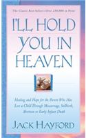 I`ll Hold You in Heaven