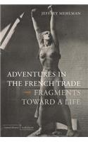 Adventures in the French Trade