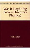 Was it Floyd? Big Books (Discovery Phonics)
