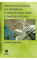 Dentist's Guide to Medical Conditions and Complications