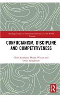Confucianism, Discipline, and Competitiveness