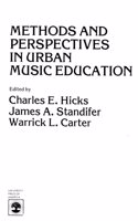 Methods and Perspectives in Urban Music Education