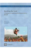 Breaking the Cycle: A Strategy for Conflict-sensitive Rural Growth in Burundi(World Bank Working Paper)