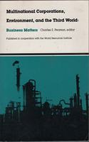 Multinational Corporations, Environment and the Third World