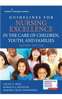 Guidelines for Nursing Excellence in the Care of Children, Youth, and Families