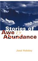 Stories of Awe and Abundance