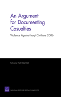 Argument for Documenting Casualties: Violence Against Iraqi Civilians 2006