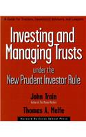 Investing and Managing Trusts Under the New Prudent Investor Rule