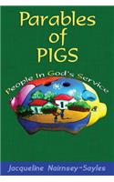 Parables of PIGS