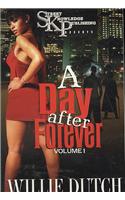 A Day After Forever, Volume 1